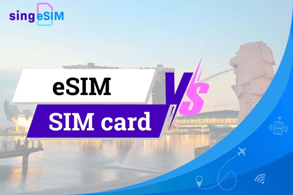 eSIM vs SIM card - singesim.com